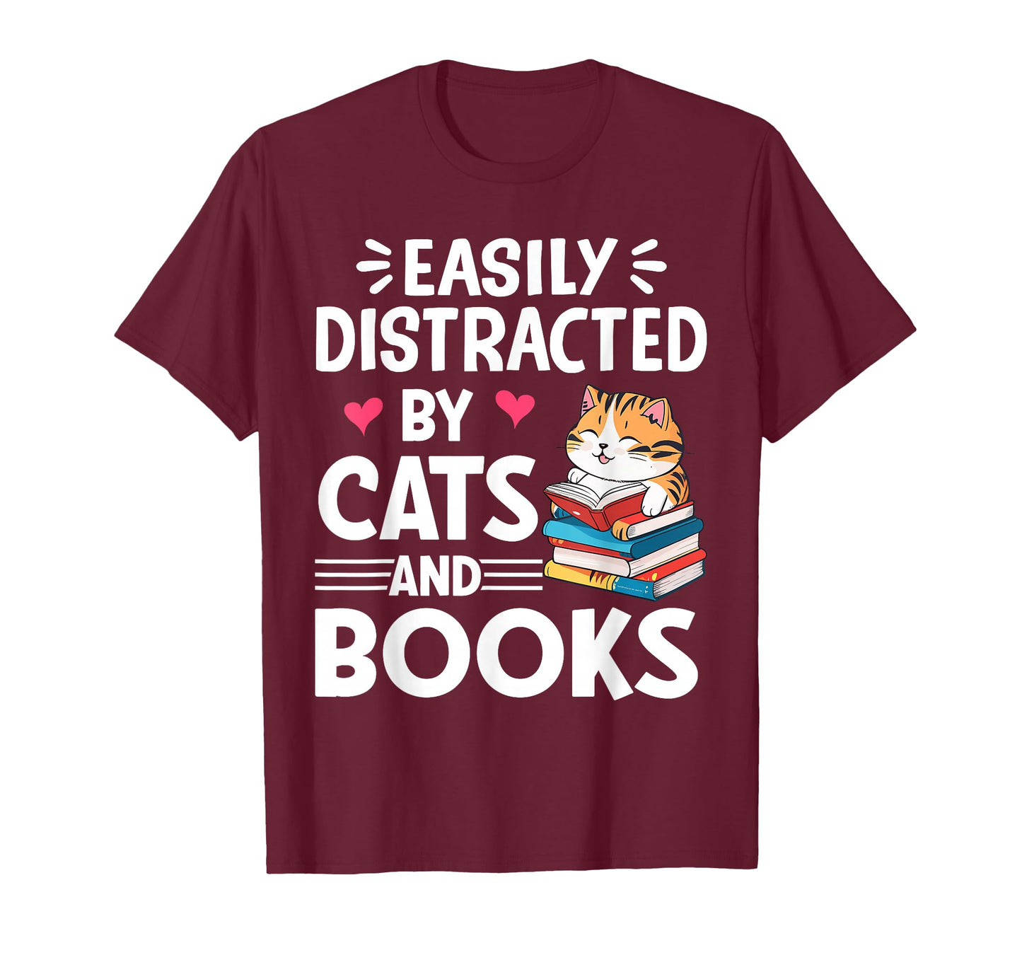 Easily Distracted by Cats and Books Cute Cat And Book Lovers T-Shirt