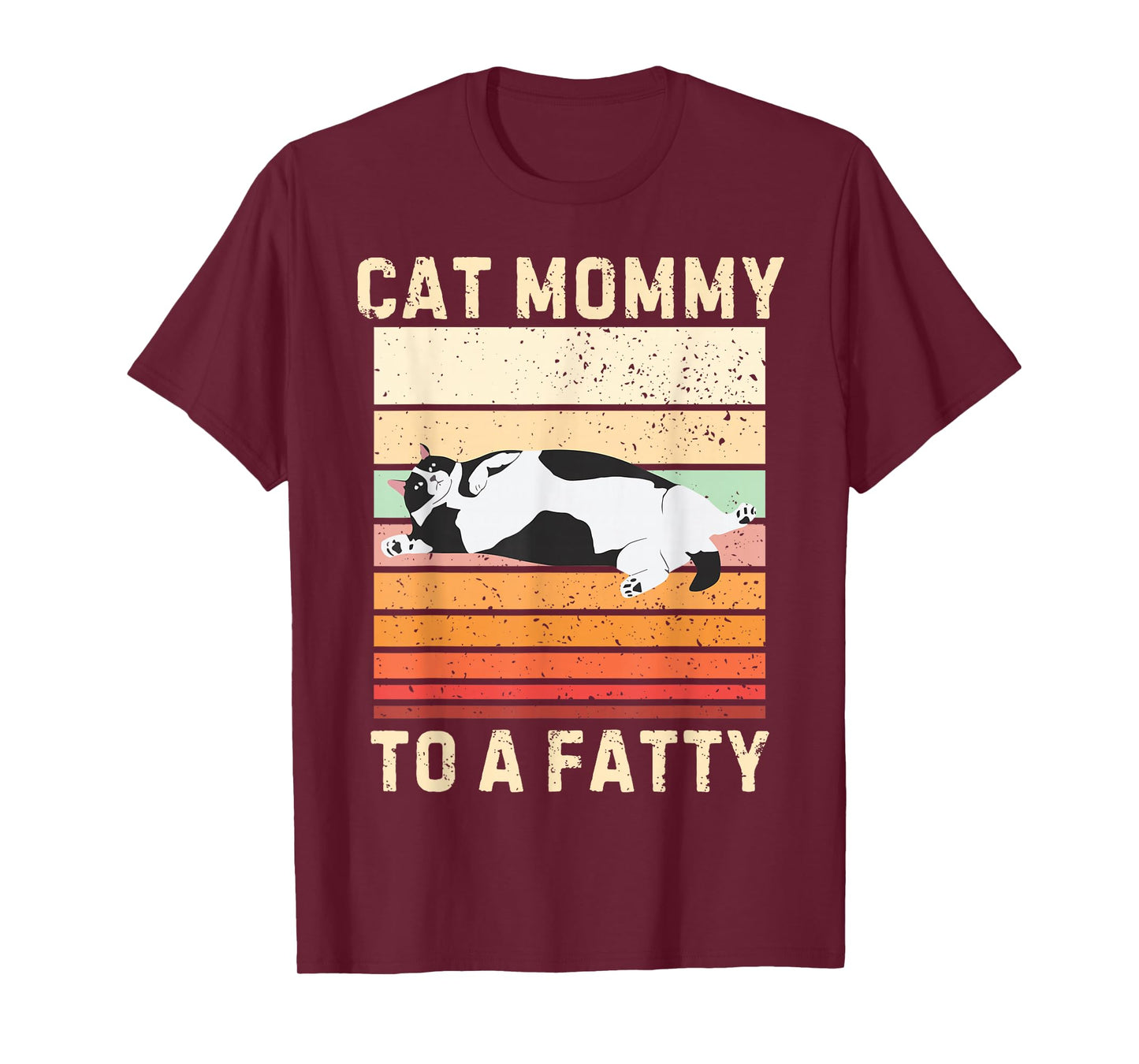 Cat Mommy To A Fatty Cat Mom Cat Lover Pet Owner Mothers Day T-Shirt