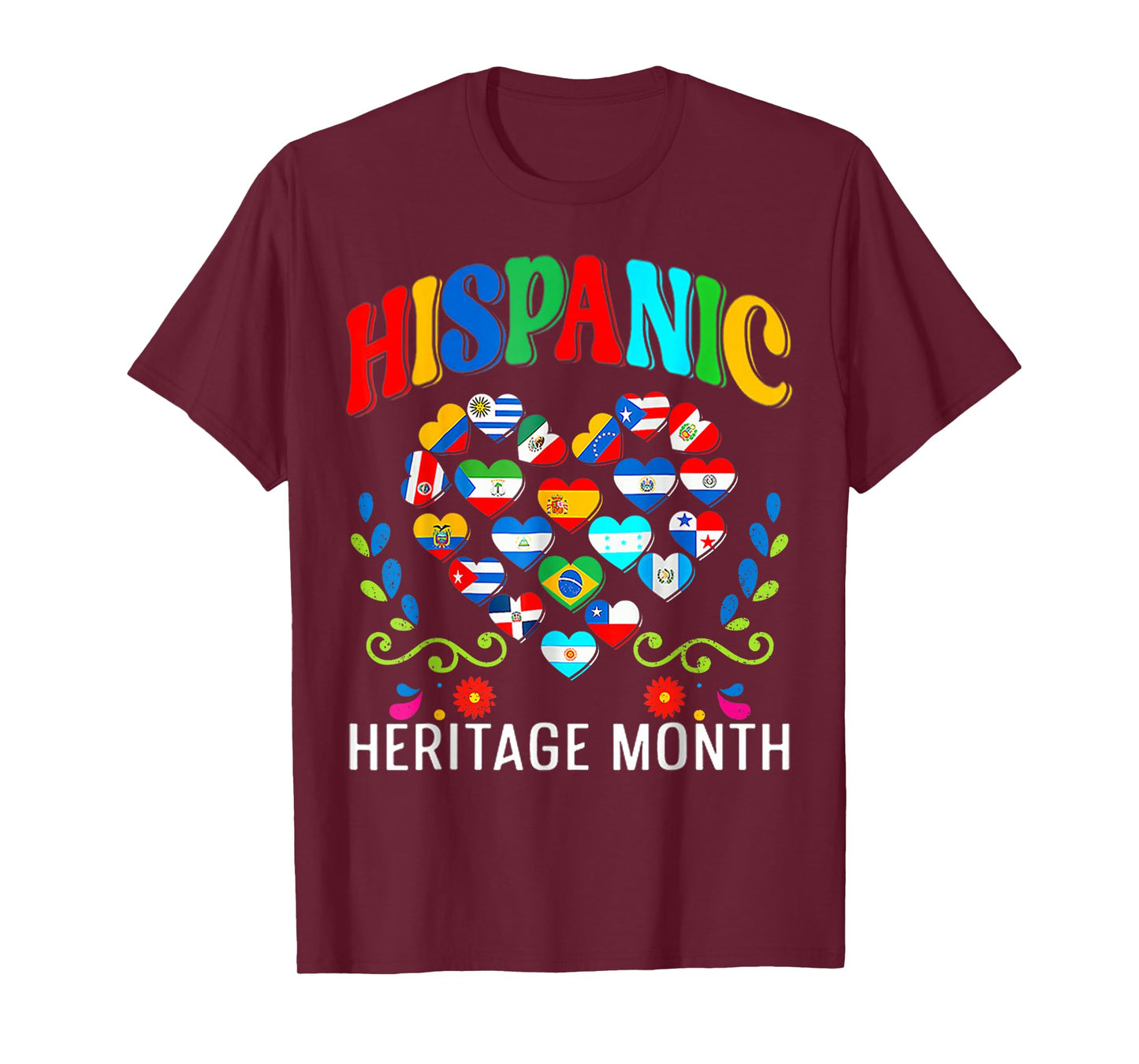 Happy National Hispanic Heritage Month All Countries Love T-Shirt