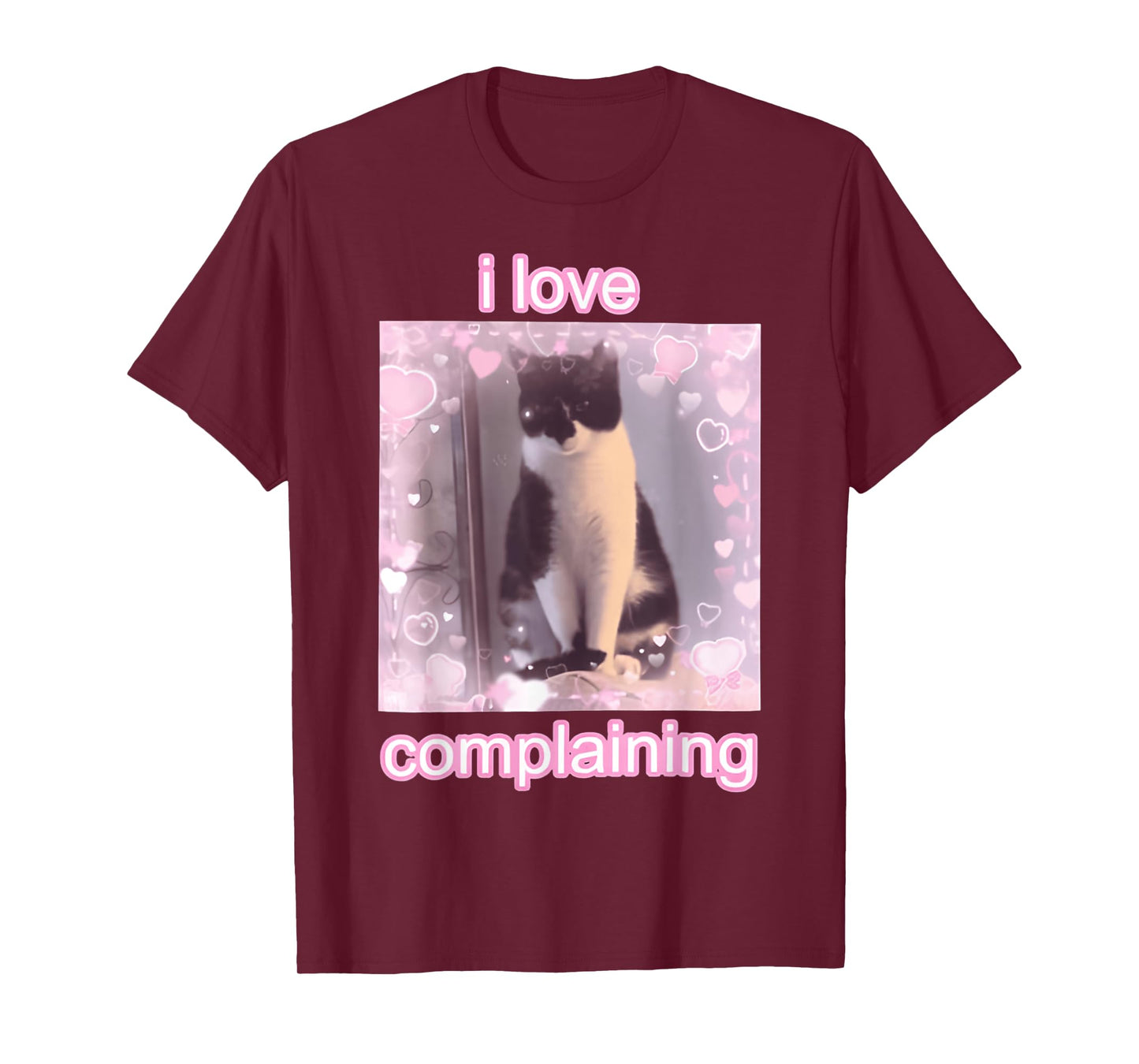 I Love Complaining Cat & FUNNY CUTE MEME Cats T-Shirt