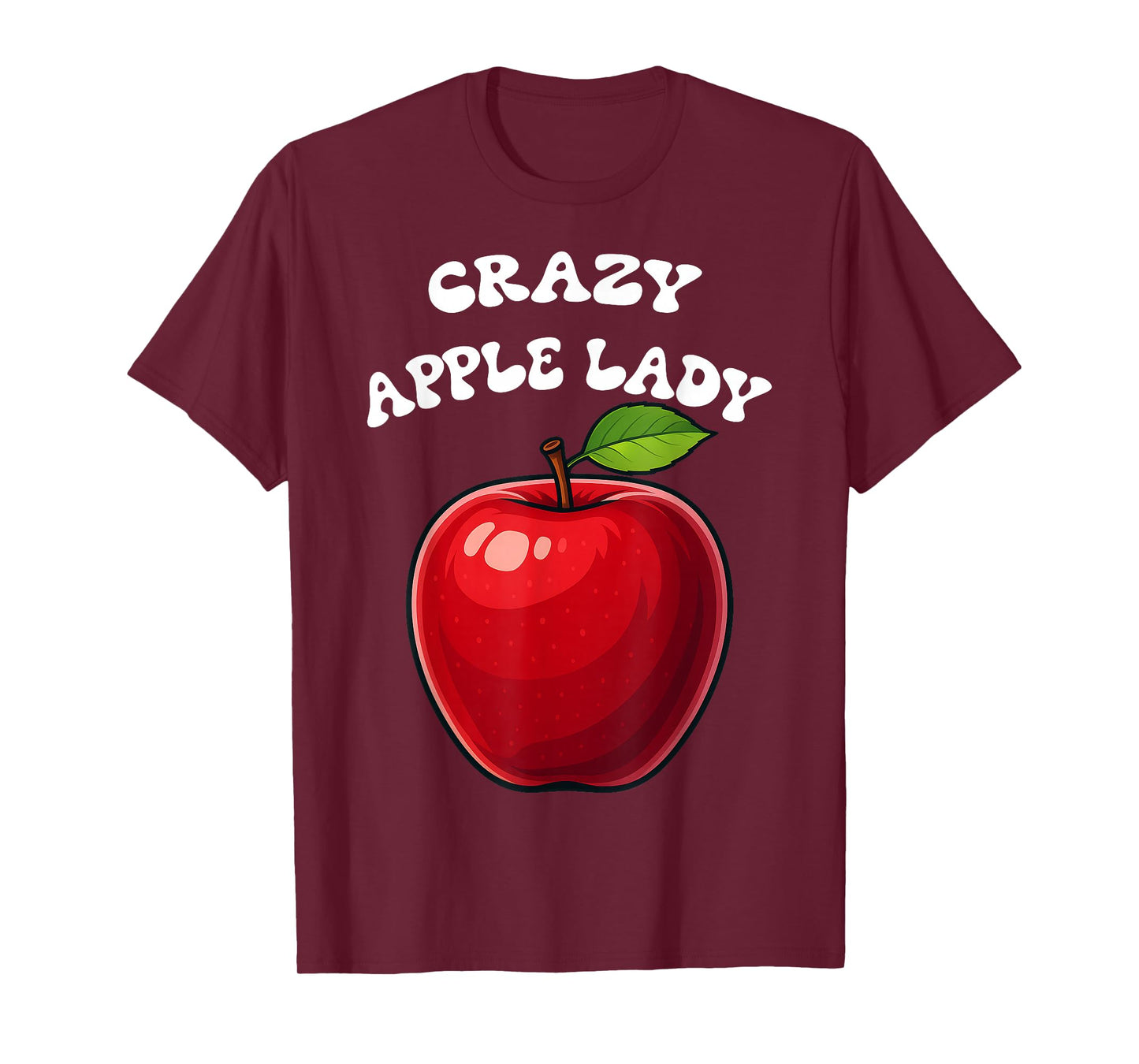 Crazy Apple Lady Apple Picking Funny Apple Picker Red Apple T-Shirt