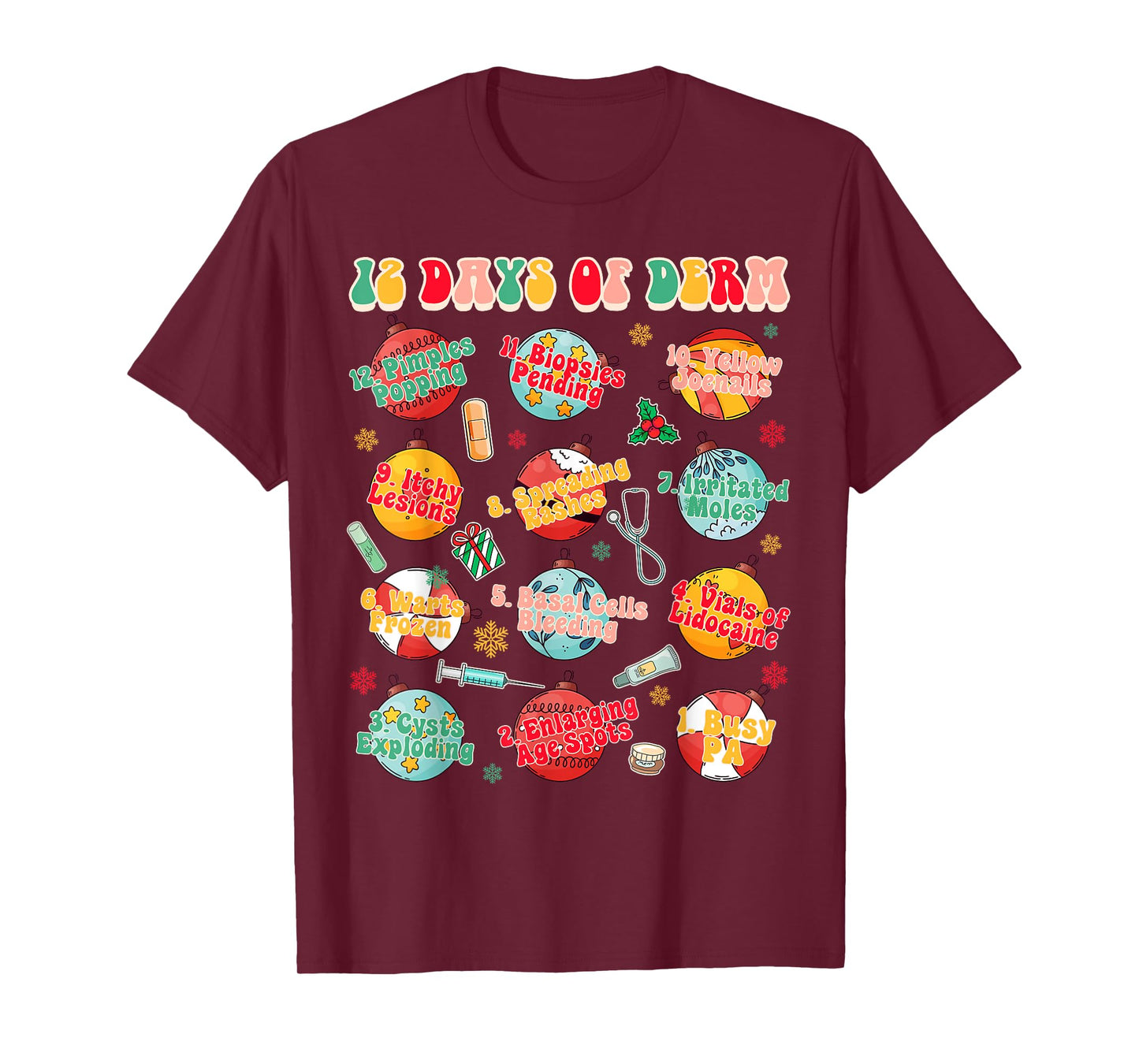 Christmas Xmas Dermatology Dermatologist 12 Days Of Derm T-Shirt