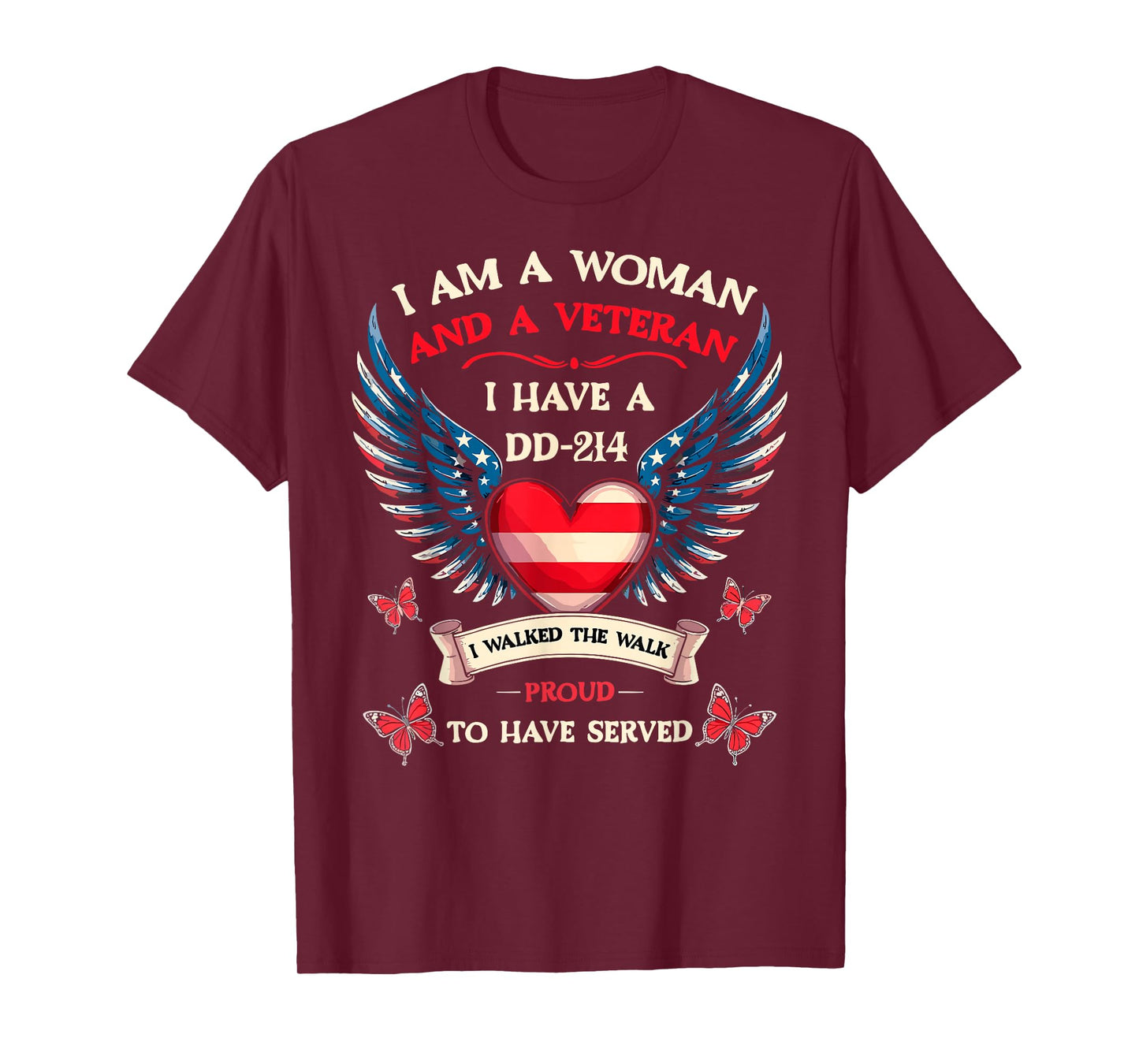 Woman Veteran I Have DD-214 I Walked to Walk Proud to Served T-Shirt