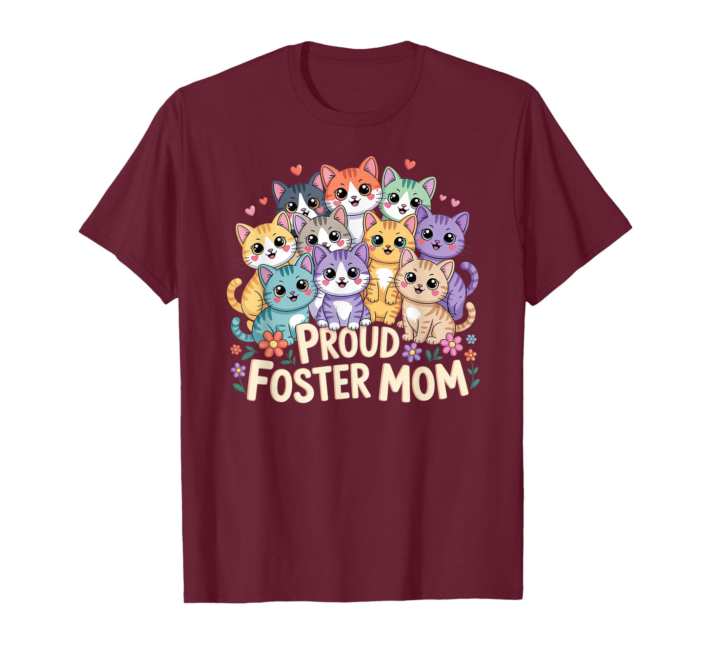 Proud Foster Mom Funny Foster Cat Adopt Cats Women Cat Mama T-Shirt
