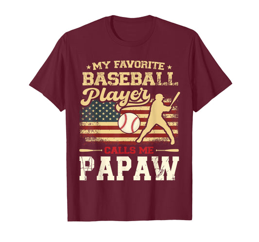 My Favorite Baseball Player Calls Me Papaw US Flag T-Shirt