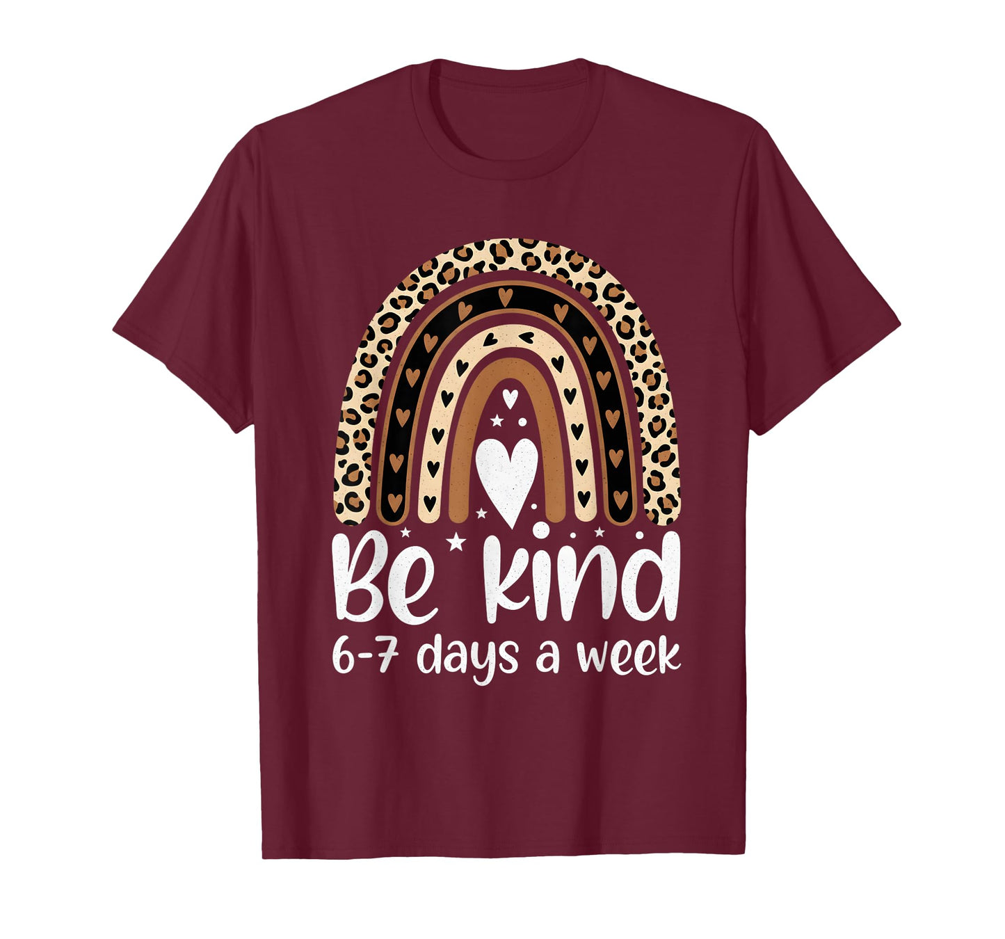 Be Kind 6-7 Days A Week Six Seven Meme Cute Heart Leopard T-Shirt