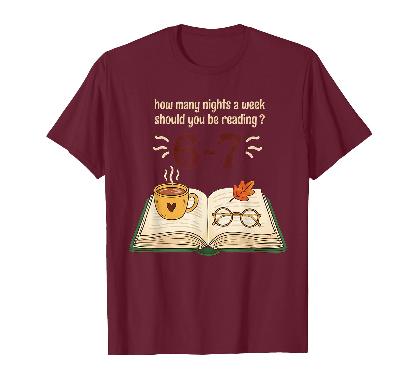 Read 6–7 Nights Funny Reading T-Shirt