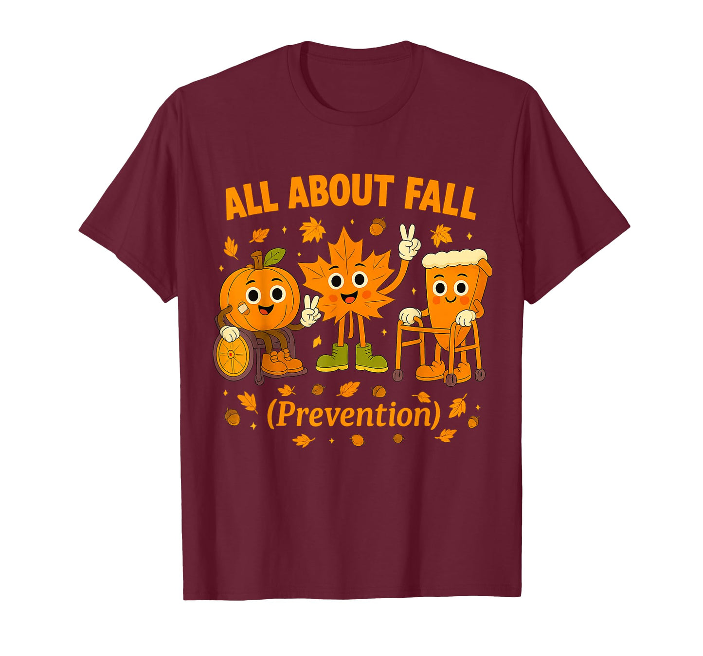 All About Fall Prevention Fun Halloween Design Nurse T-Shirt