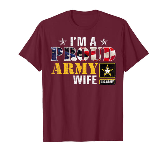 I'm A Proud Army Wife American Flag Military Gift Veteran T-Shirt