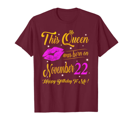 This Queen Was Born On November 22 Birthday Gift High Heels T-Shirt