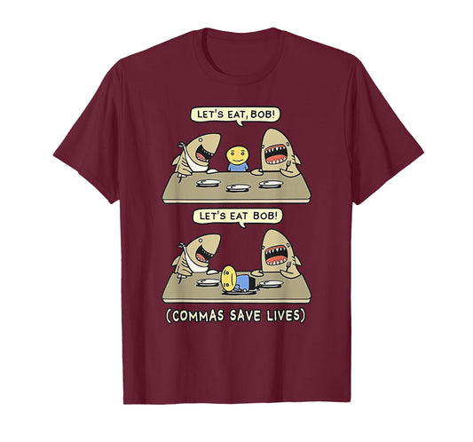Commas Punctuation Shark Lets Eat Funny English Grammar T-Shirt