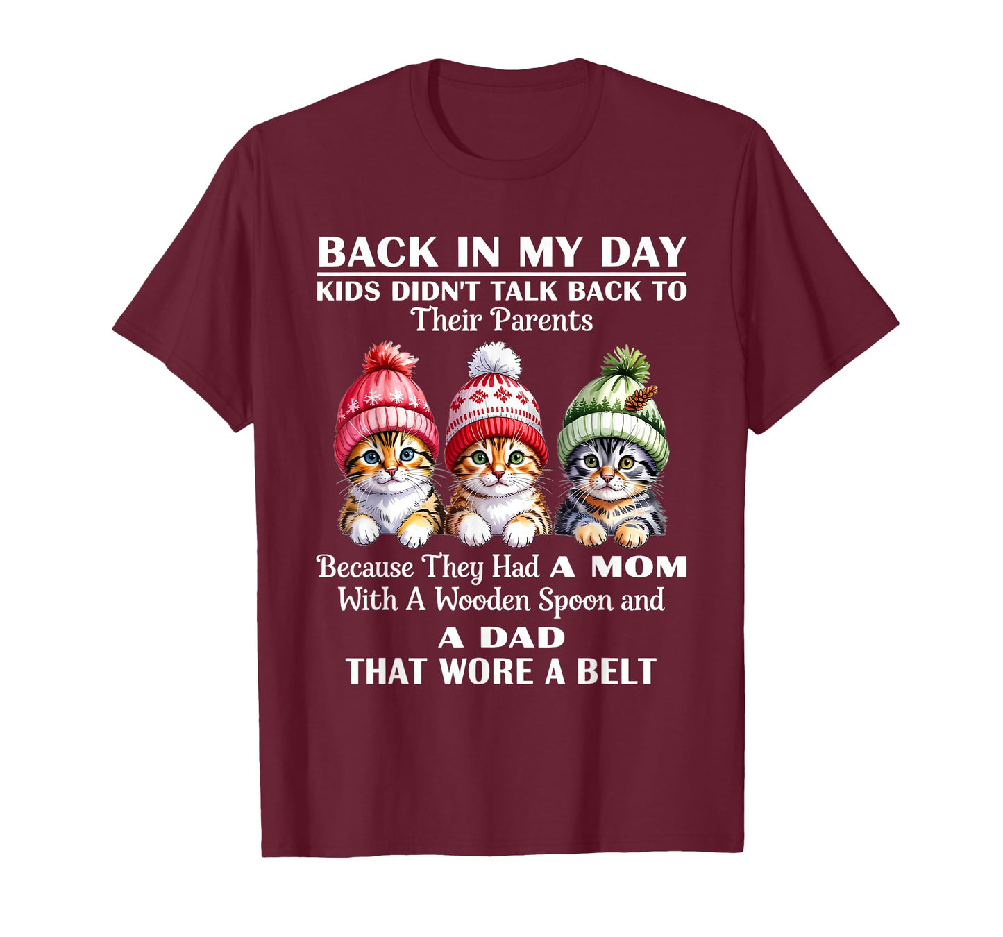Back in My Day Kids Didn't Talk Back Their Parents Cute Cat T-Shirt