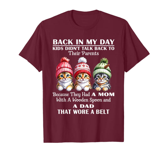 Back in My Day Kids Didn't Talk Back Their Parents Cute Cat T-Shirt