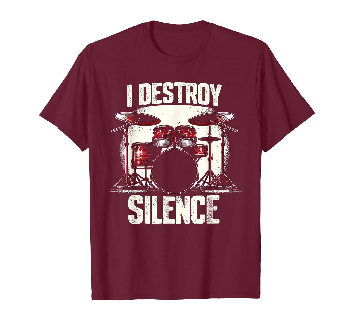 Funny Drummer I Destroy Silence Drum T-Shirt