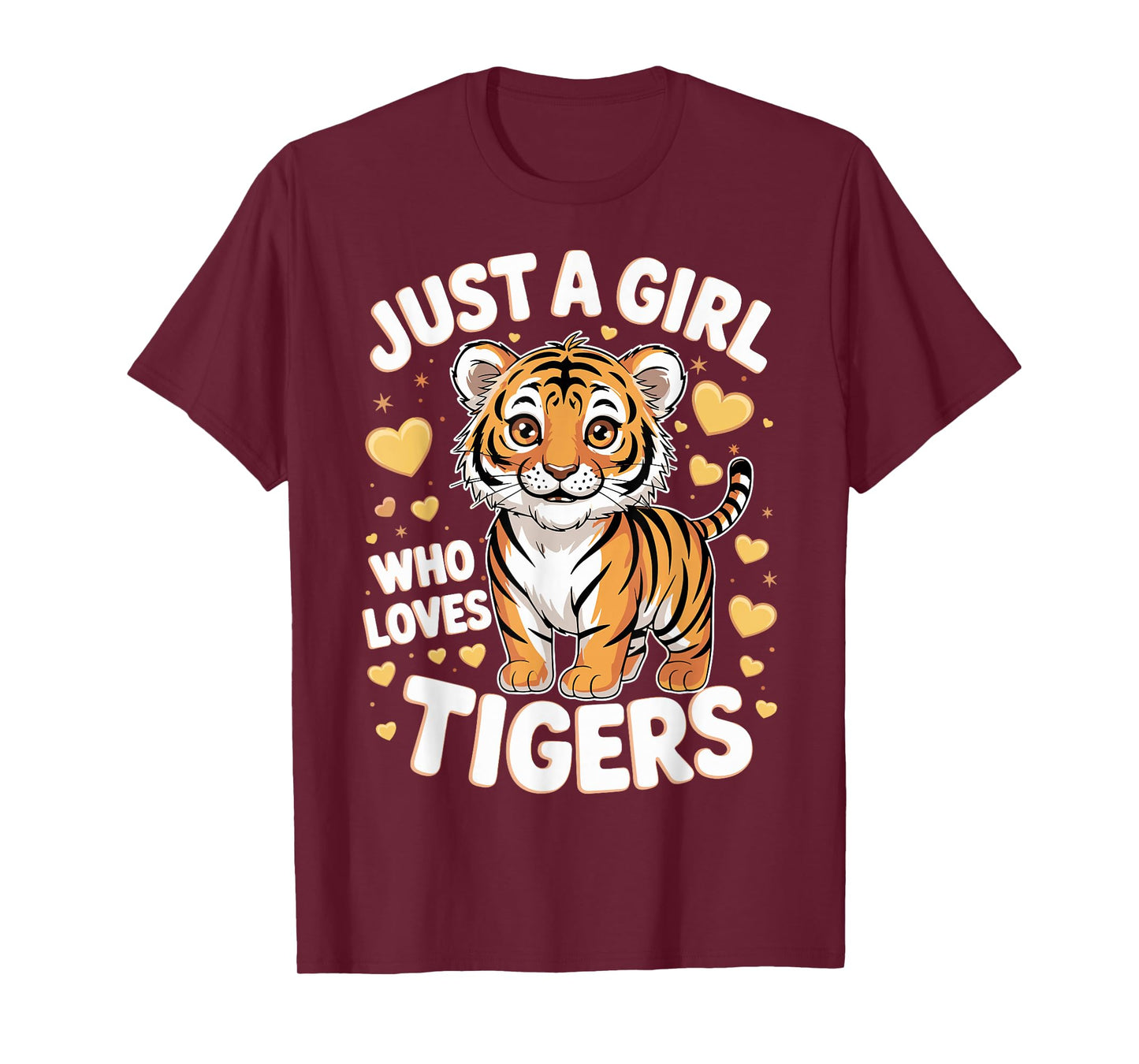 Cute Tiger Animal Just a Girl Who Loves Tigers T-Shirt