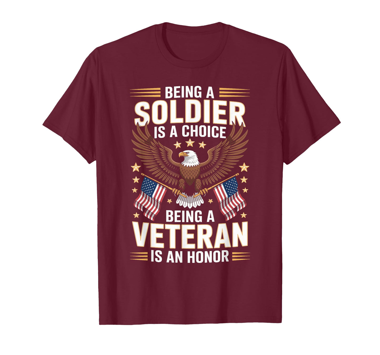 Being a Soldier is Choice Patriotic Eagle Design T-Shirt
