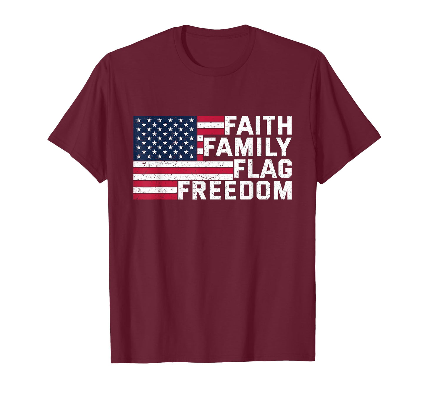 Faith Family Flag Freedom American Flag Christian Gift T-Shirt