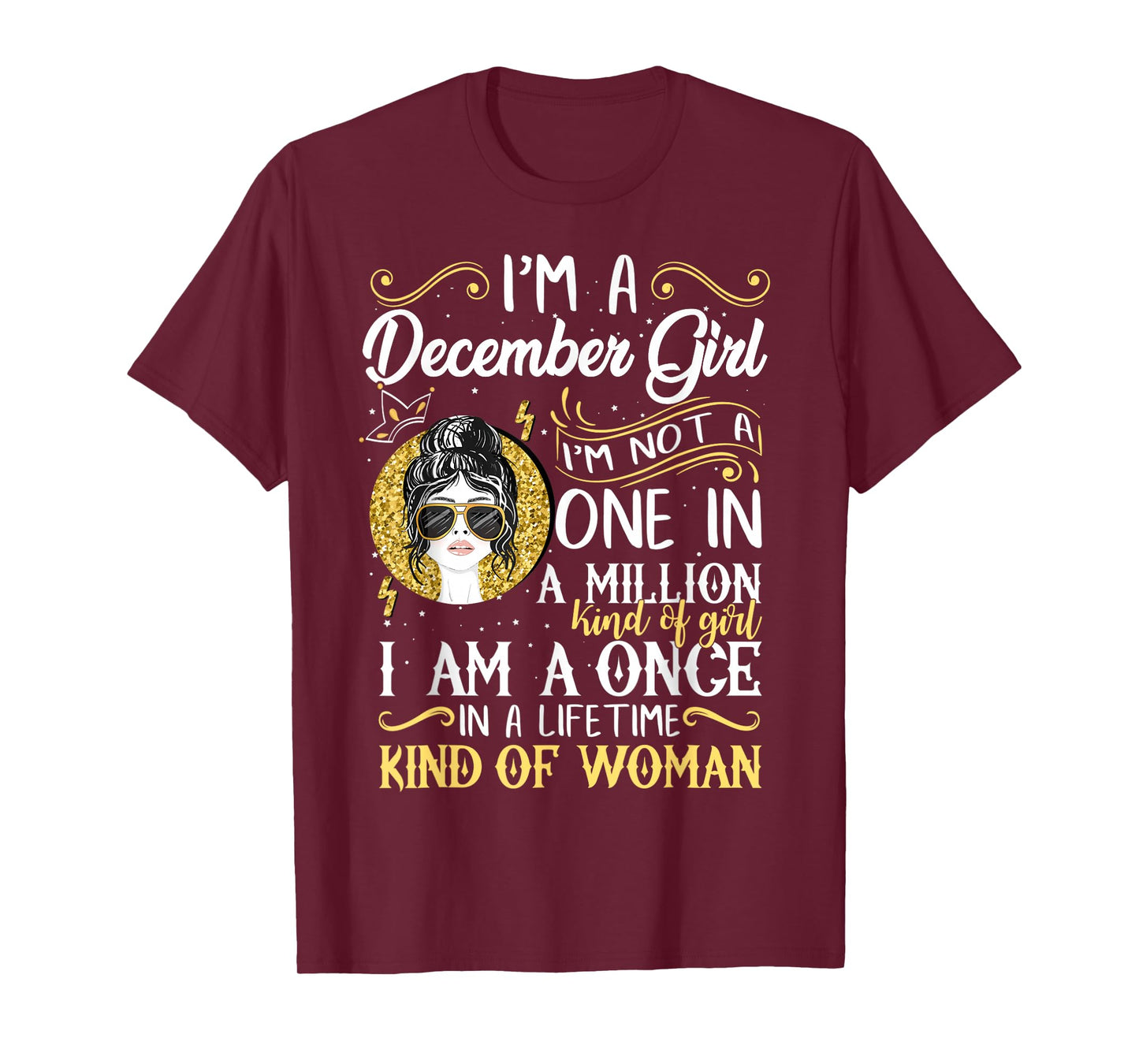 I'm A December Girl Women Sagittarius Birthday Gifts T-Shirt