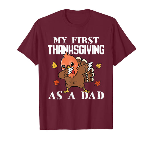 My First Thanksgiving As A Dad Fall Dabbing Turkey Chicken T-Shirt