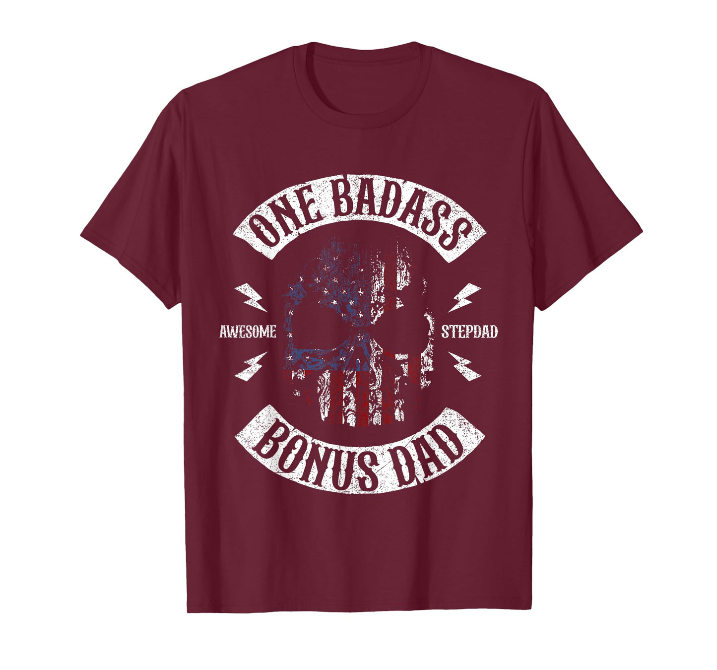 One Badass Bonus Stepdad Birthday Step Dad T-Shirt