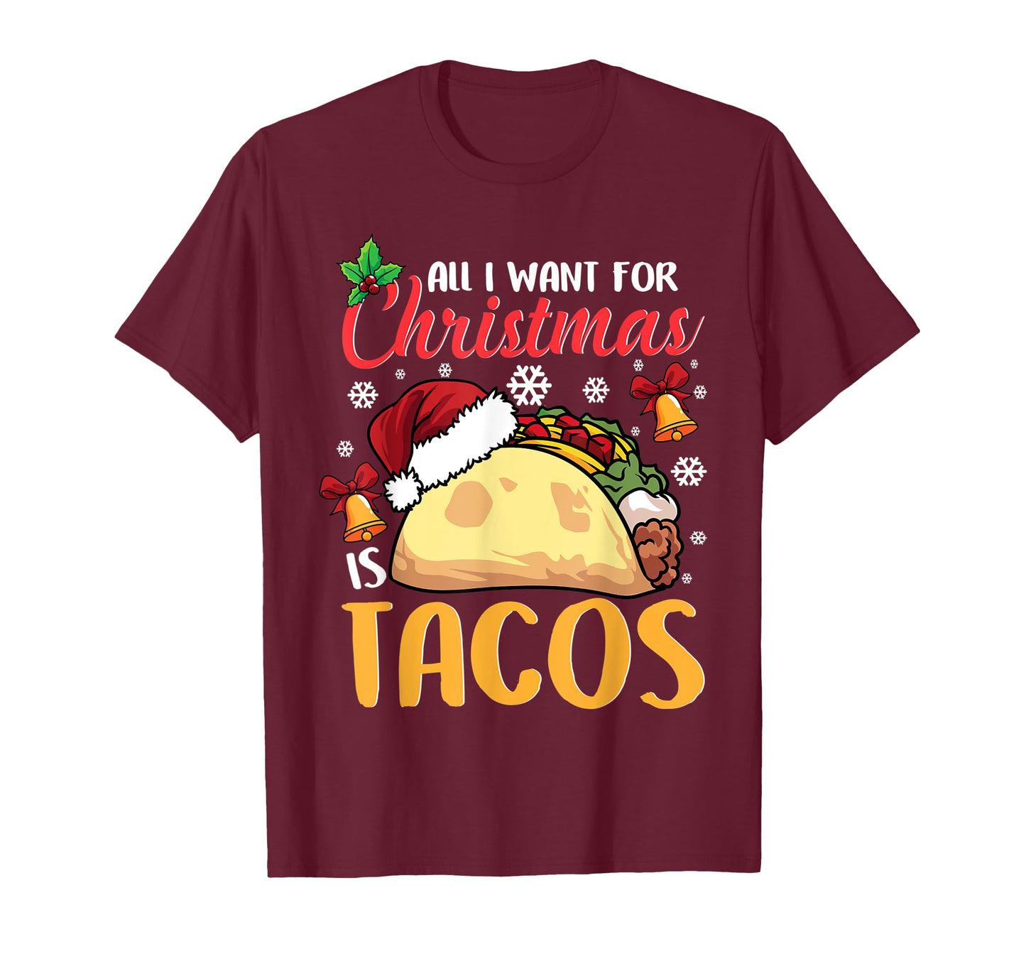 All I Want For Christmas Is Tacos Funny Xmas Pajama T-Shirt