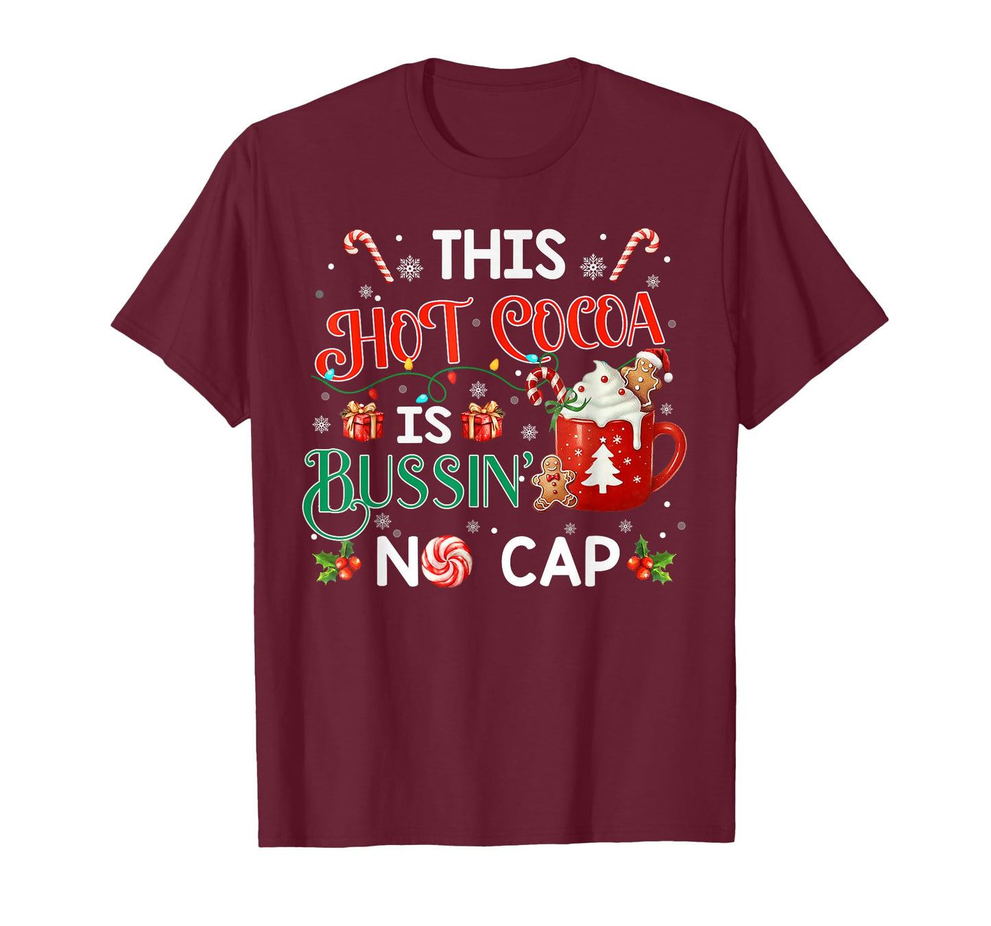 This Hot Cocoa is Bussin’ No Cap Christmas Gen Z Matching T-Shirt