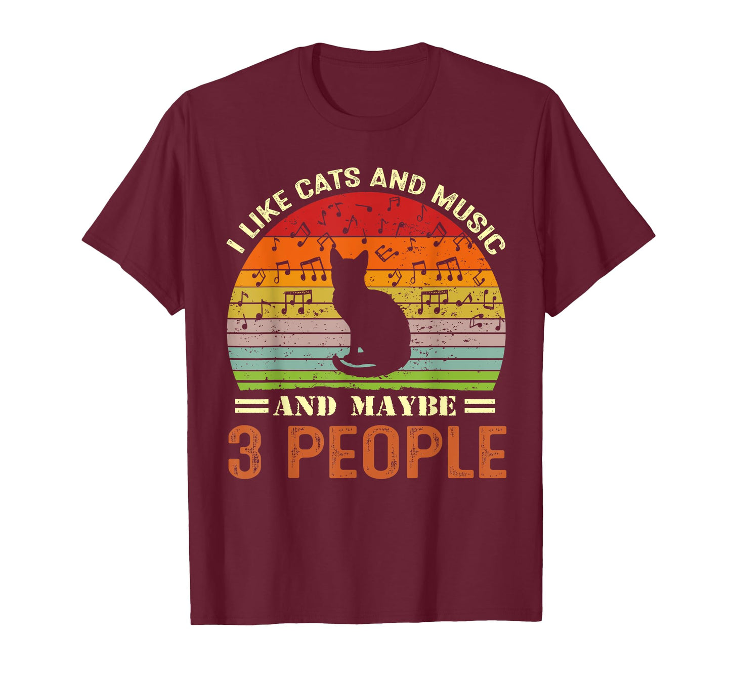 I Like Cats And Music And Maybe 3 People T-Shirt