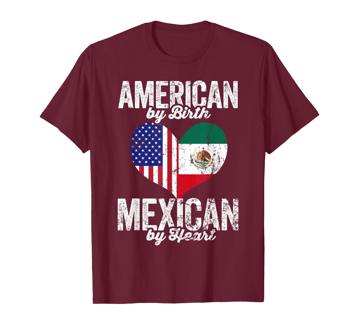 American By Birth Mexican By Heart Mexico Mexican American T-Shirt