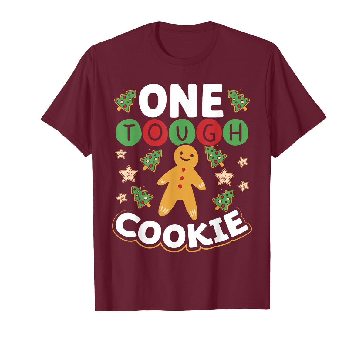 One Tough Cookie Baker Cookies T-Shirt