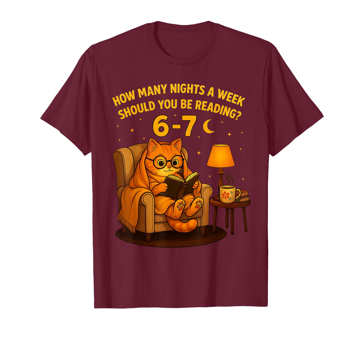 Teacher 67 How Many Nights A Week Should You Be Reading 6-7 T-Shirt
