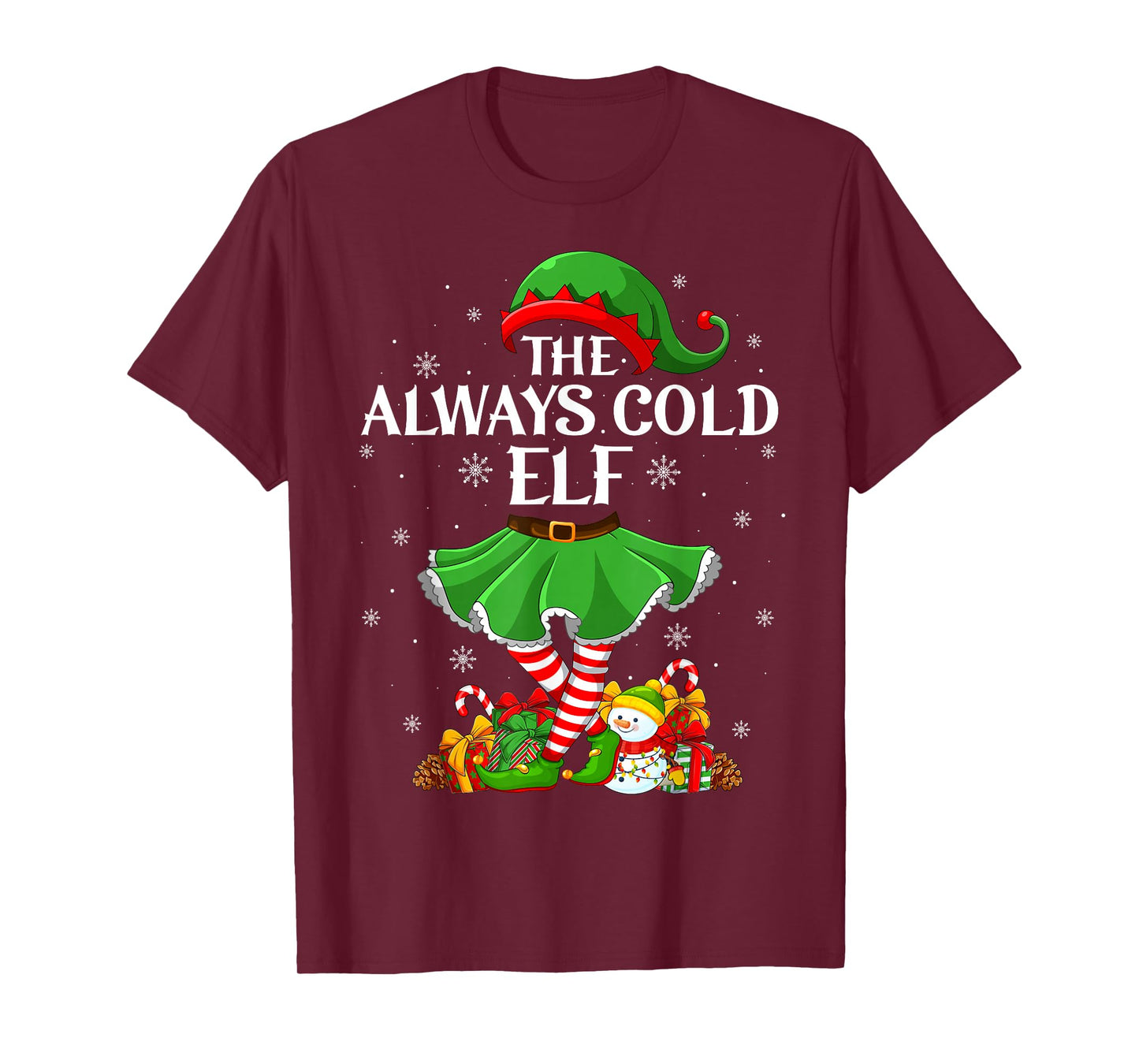 Always Cold Elf Christmas Family Elf Squad Xmas Girls Women T-Shirt