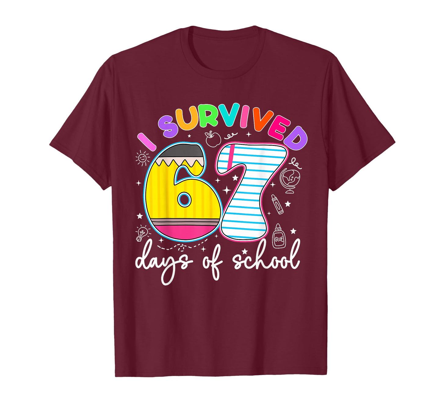 I Survived 67 Days of School Funny Meme Teacher Student T-Shirt