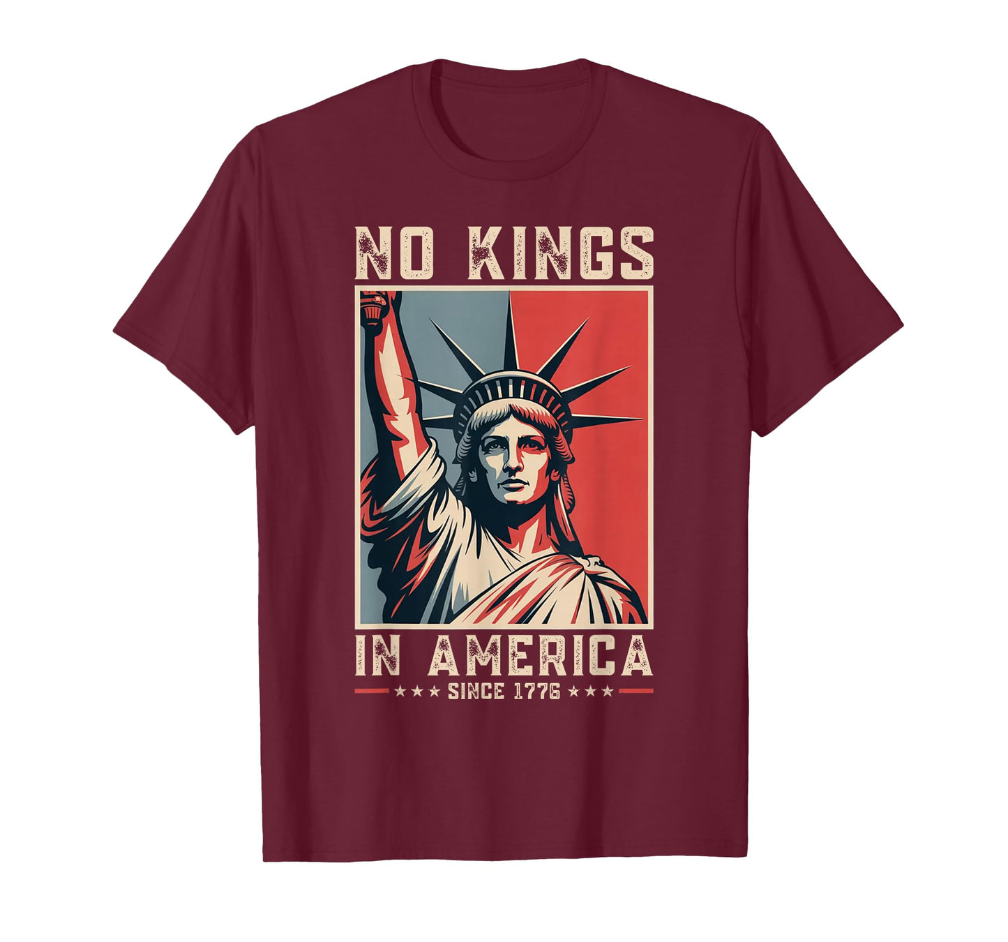 No Kings in America Since 1776 Political Protest Men Women T-Shirt