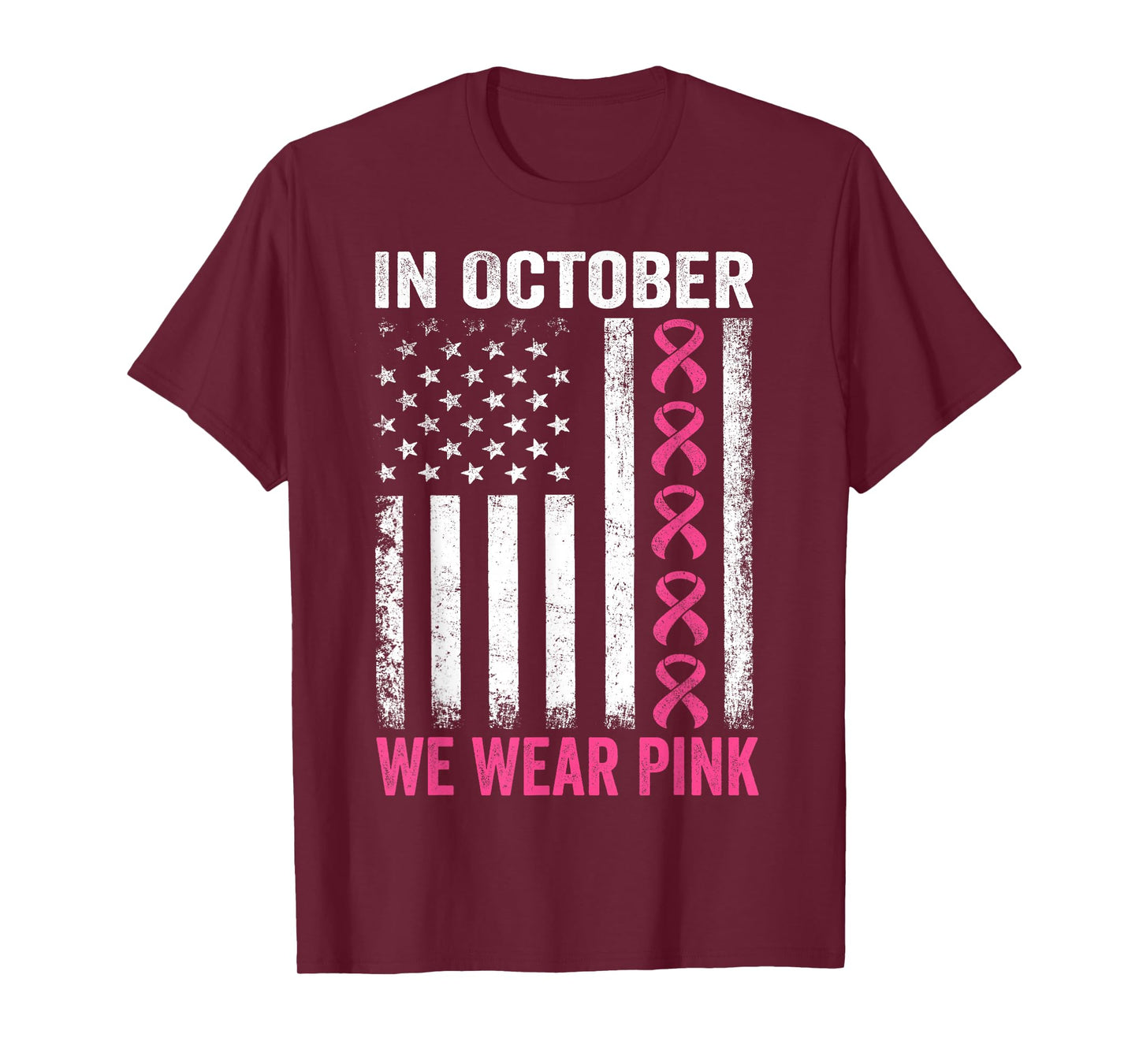 in October we Wear Pink Us Flag Breast Cancer Awareness T-Shirt