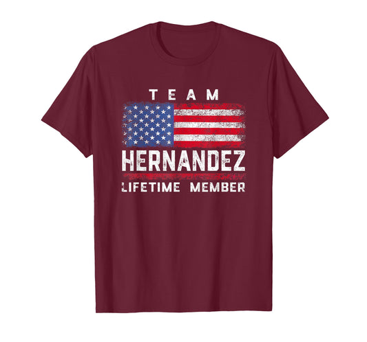 Hernandez Family Name - Team Hernandez Lifetime Member T-Shirt