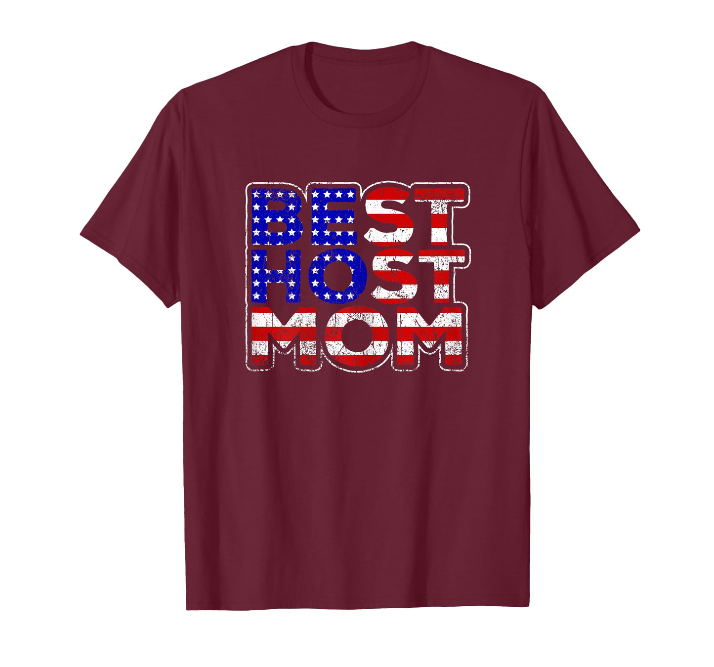 Best American Host Mom Ever T-Shirt