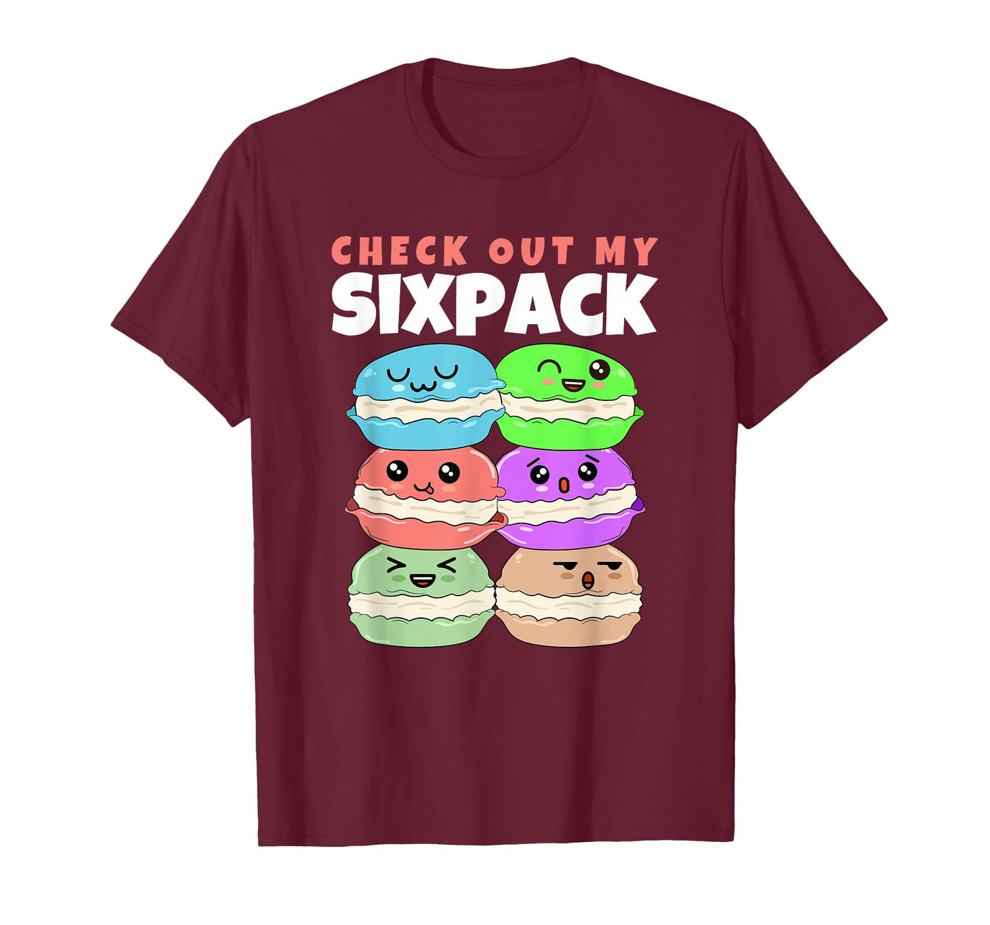 Check Out My Sixpack Macaron Macarons T-Shirt