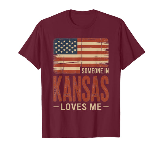 Someone in Kansas Loves Me US Flag T-Shirt