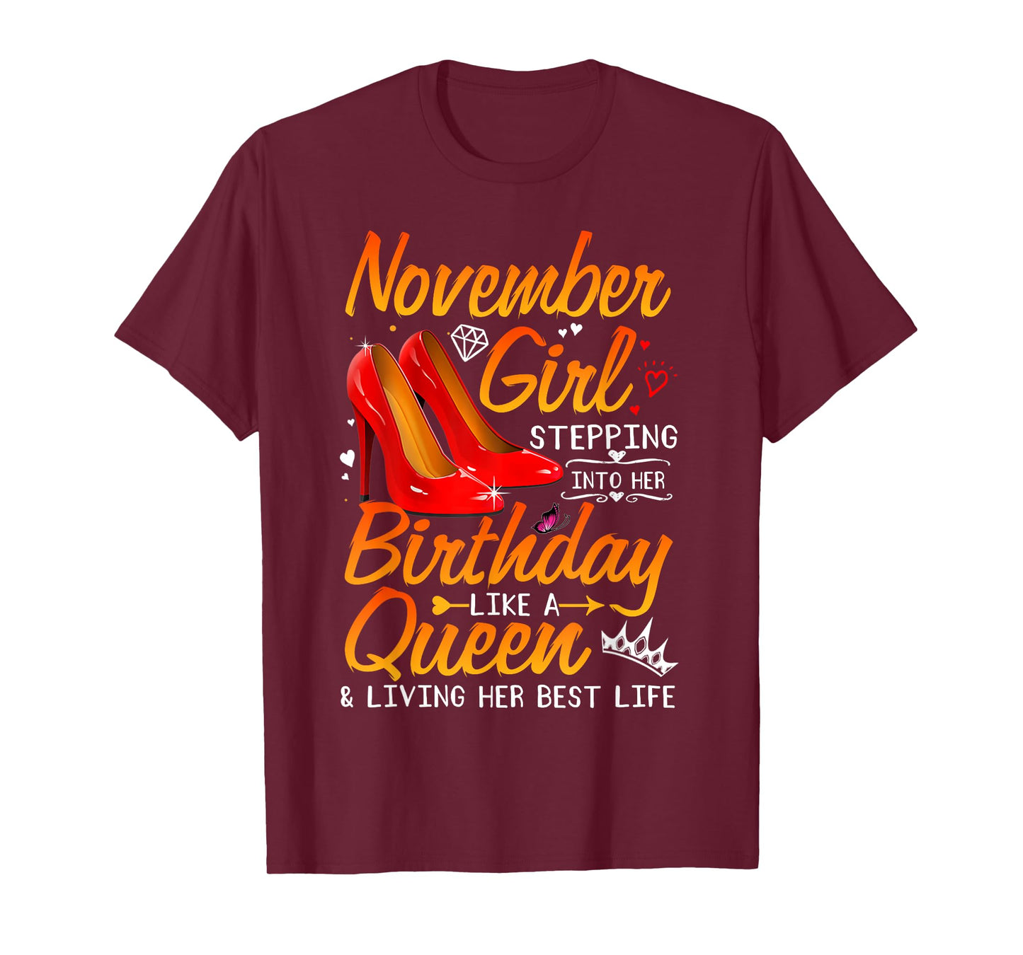 November Girl Stepping into My Birthday Queen Gift for Women T-Shirt