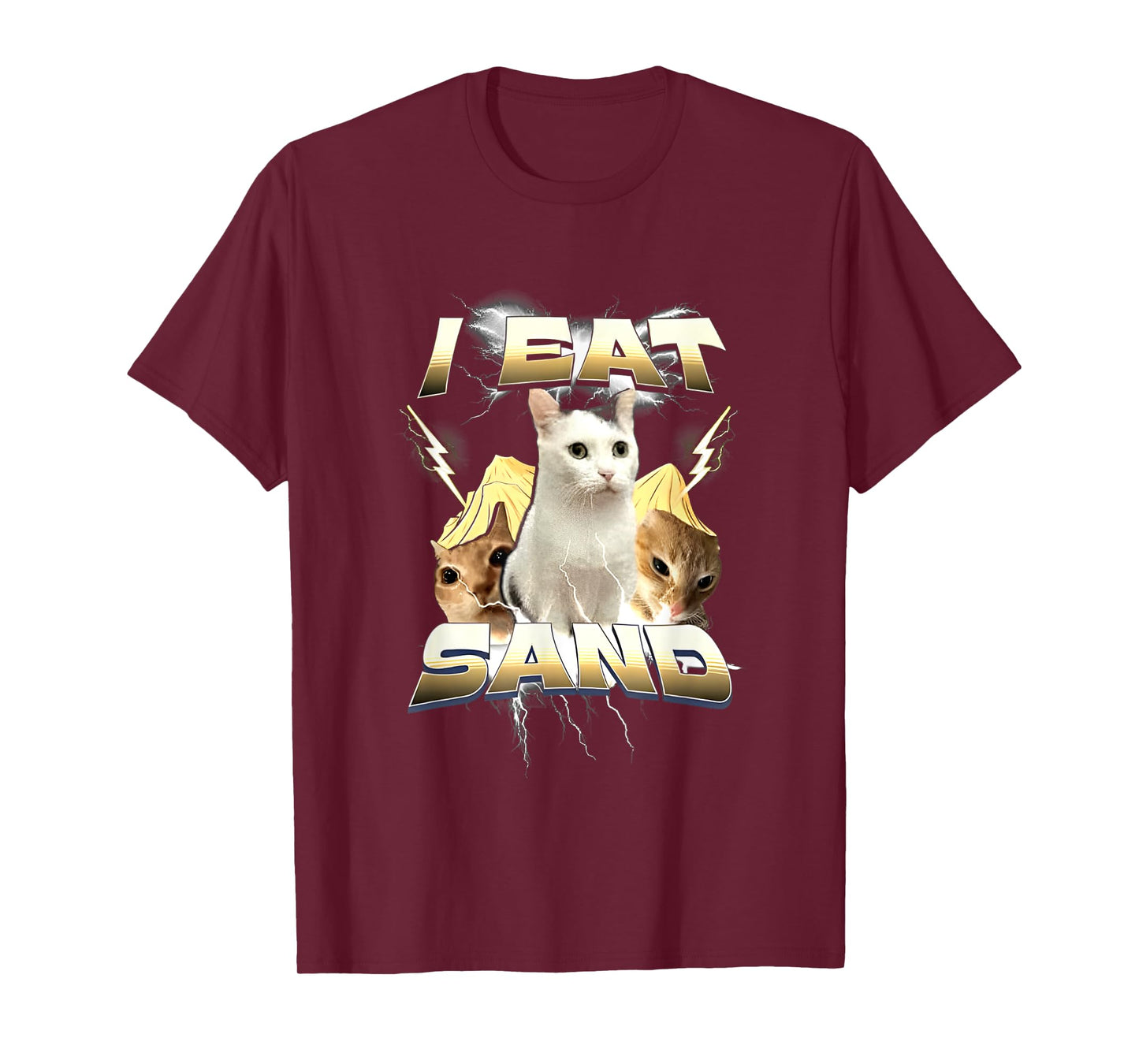 I Eat Sand Funny Cat Meme T-Shirt for Men Women