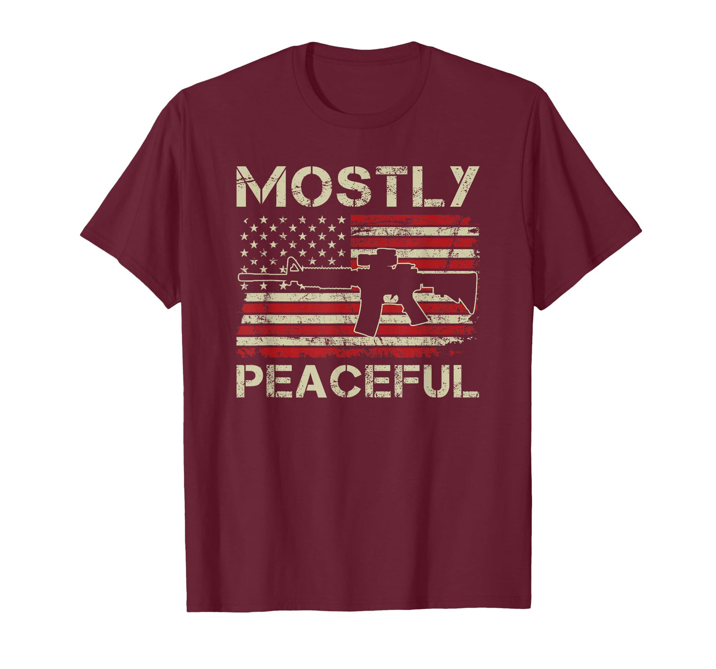 Mostly Peaceful - 2nd Amendment Pro Guns AR15 USA Funny Gun T-Shirt