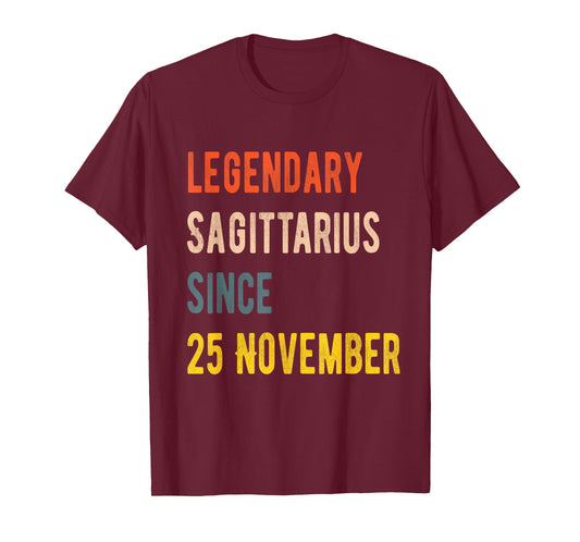 25 November Sagittarius Legend Birthday T-Shirt
