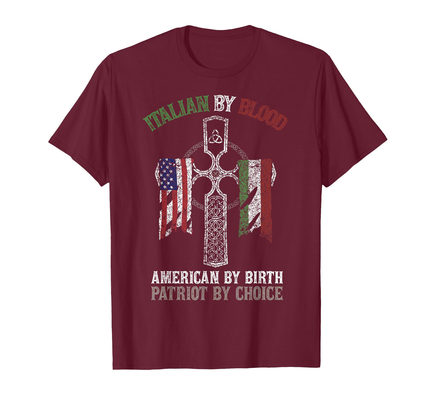Italian By Blood American By Birth Patriot By Choice T-Shirt
