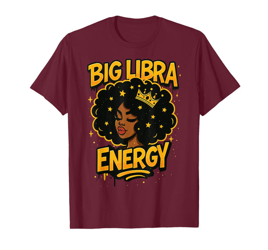 Big Libra Energy T-Shirt