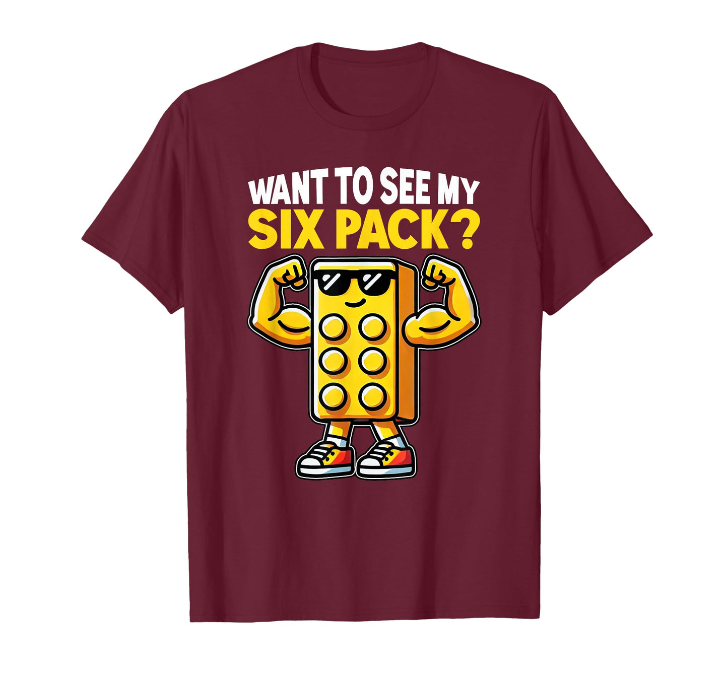 Want to See My Six Pack Master Builder Bricks Lover T-Shirt