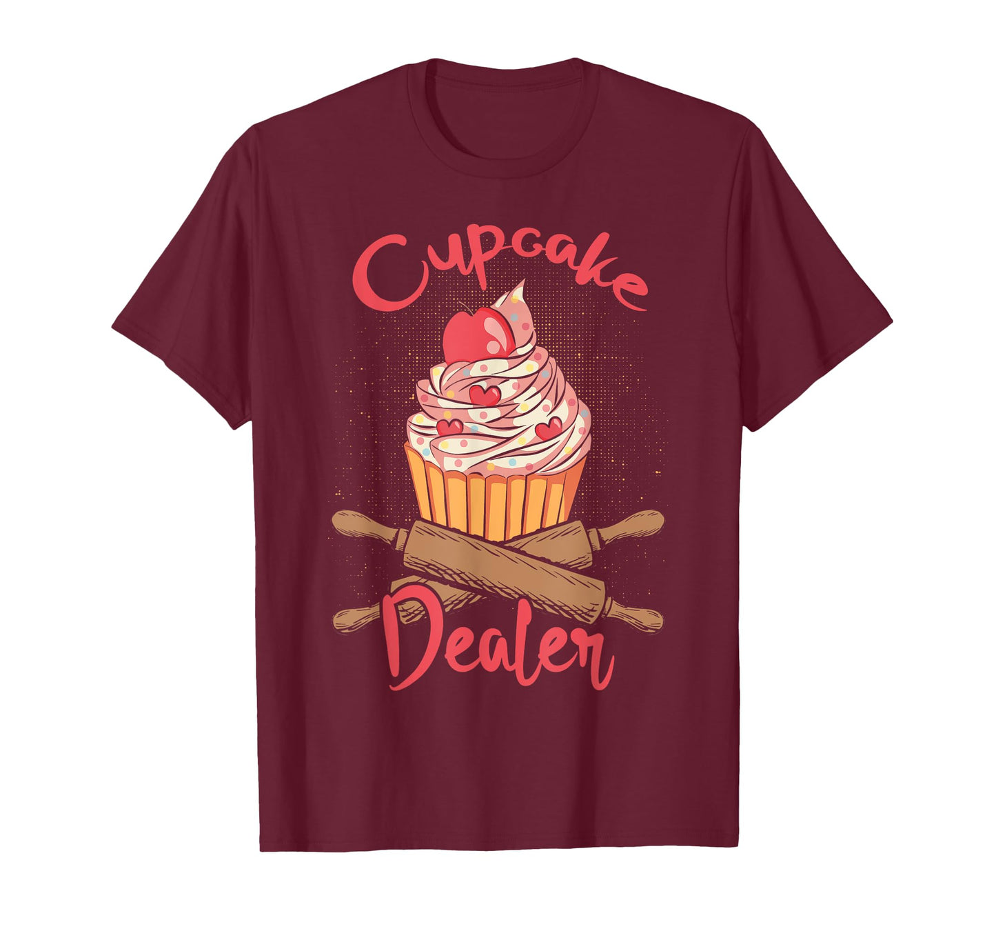 Cupcake Dealer - Funny Cupcake Baker Pastry Baking Giftidea T-Shirt