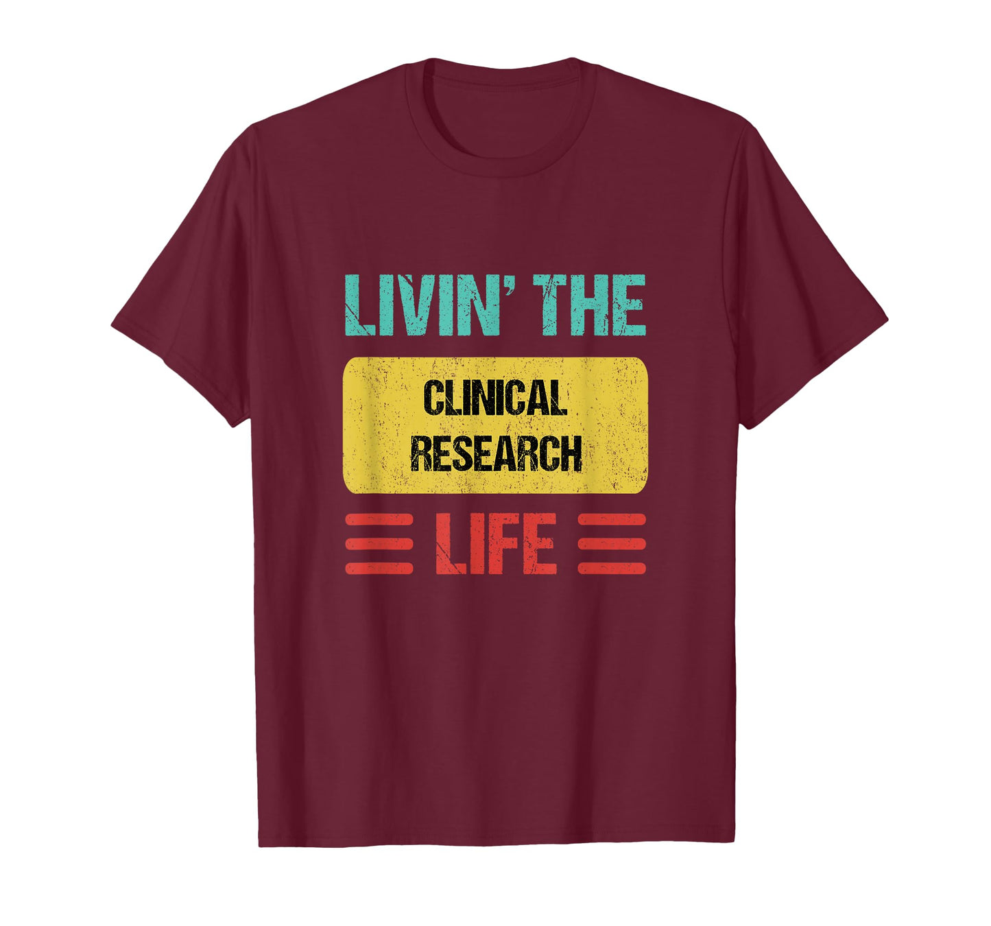 Clinical Research T-Shirt