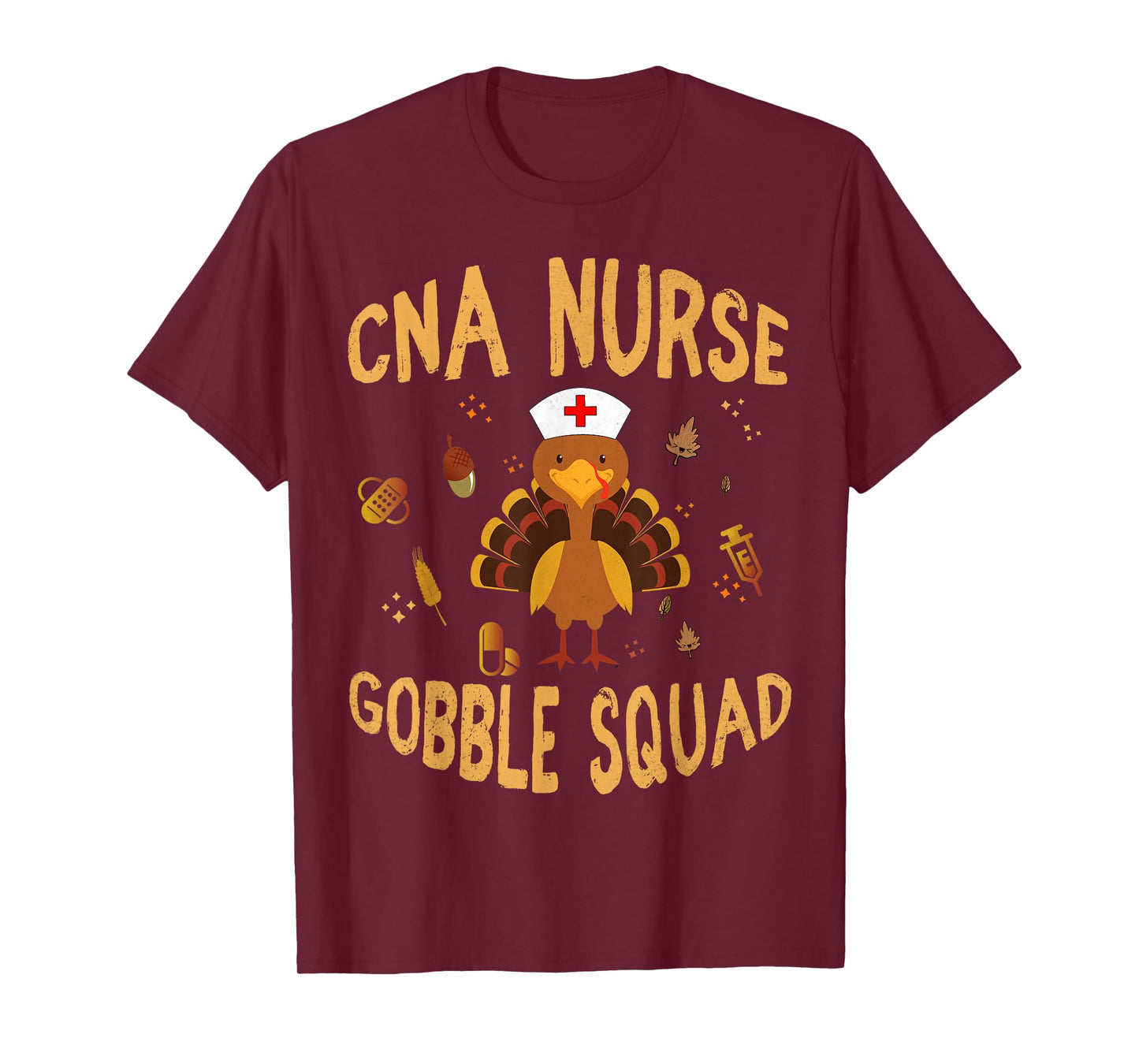 CNA Nurse Gobble Squad Funny Turkey Thanksgiving Day T-Shirt