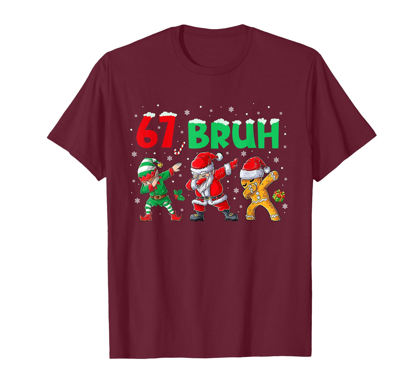 Dabbing Santa Elf 67 Meme 6 7 Christmas Six Seven Bruh T-Shirt