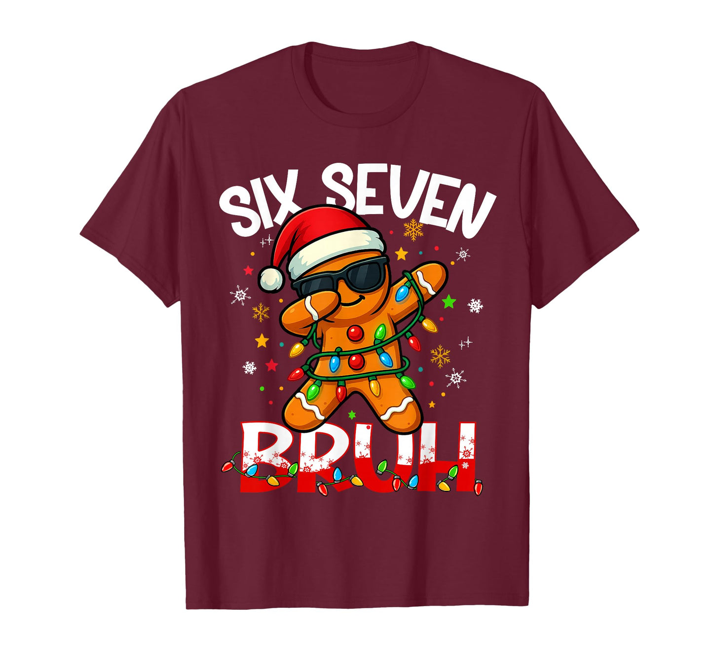 Six Seven 6 7 Meme Dabbing Gingerbread Man Christmas Bruh T-Shirt